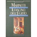 Marinetti, Il fascino dell'Egitto