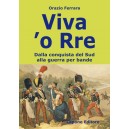 Orazio Ferrara, Viva 'O Rre