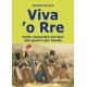 Orazio Ferrara, Viva 'O Rre