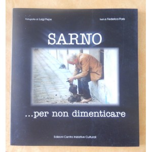 Sarno... per non dimenticare