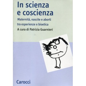 In scienza e coscienza