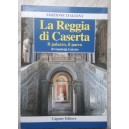 Gianluigi Guiotto, La Reggia di Caserta. Il palazzo, il parco