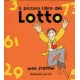 Max Frattini, Il piccolo libro del lotto