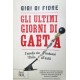 Gigi Di Fiore, Gli ultimi giorni di Gaeta