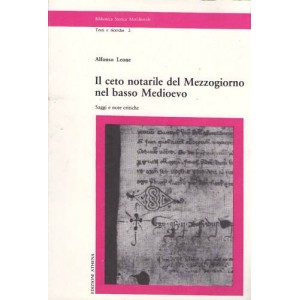 Il ceto notarile del Mezzogiorno nel basso Medioevo