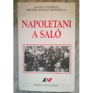 Norelli, Mendella, Napoletani a Salò