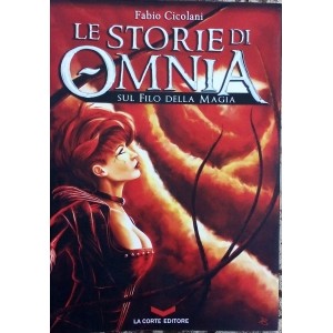 Fabio Cicolani, Le storie di Omnia sul filo della magia