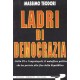 Ladri di democrazia