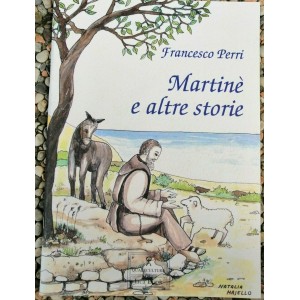 Francesco Perri, Martinè e altre storie