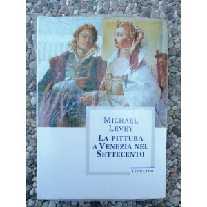 La pittura a Venezia nel Settecento