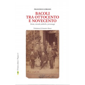 Francesco Lubrano, Bacoli tra Ottocento e Novecento