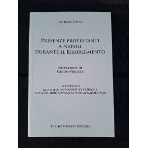 Presenze protestanti a Napoli durante il Risorgimento