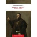 Giacomo de Antonellis, Pietro di Toledo. Il Gran Viceré