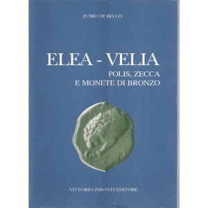 Elea-Velia. Polis, zecca e monete di bronzo