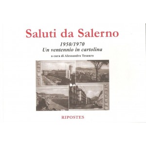 Saluti da Salerno 1950-1970