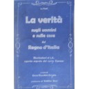 La verità degli uomini e sulle cose del Regno d'Italia