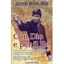 Josè Borjes, Con Dio e per il Re