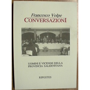 Conversazioni uomini e vicende della provincia salernitana