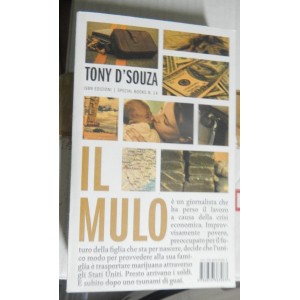 Tony D'Souza, Il Mulo