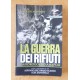 La guerra dei rifiuti da Korogocho a Napoli