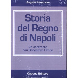 Storia del Regno di Napoli un confronto con Benedetto Croce