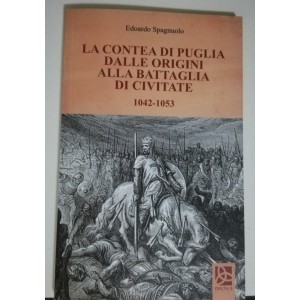 La contea di Puglia dalle origini alla battaglia di Civitate