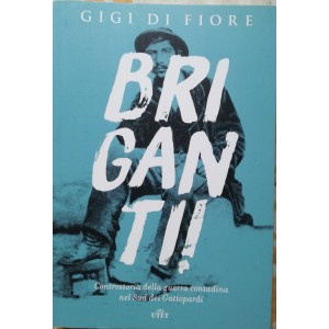 Gigi Di Fiore, Briganti!