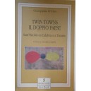 Twin towns il doppio paese, Sant'Onofrio in Calabria e a Toronto