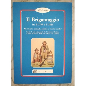 Il brigantaggio fra il 1799 e il 1865