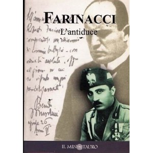 Festorazzi, Farinacci l'antiduce