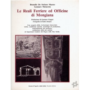 Le reali ferriere ed officine di Mongiana