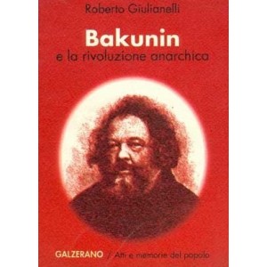 Bakunin e la rivoluzione anarchica