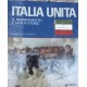 Italia unita. Il Risorgimento e le sue storie