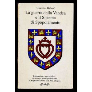 Gracchus Babeuf, La guerra della Vandea e il sistema di spopolamento