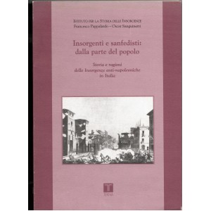 Insorgenti e sanfedisti: dalla parte del popolo