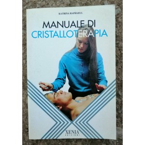 Manuale di cristalloterapia