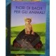 Fiori di Bach per gli animali