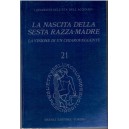 Leadbeater, La nascita della sesta razza-madre