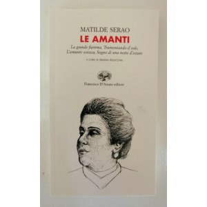 Matilde Serao, Le amanti