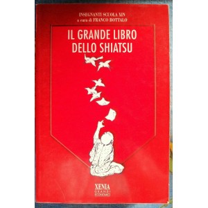 Il grande libro dello Shiatsu