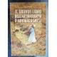 Il grande libro dell'aromaterapia e aromacosmesi