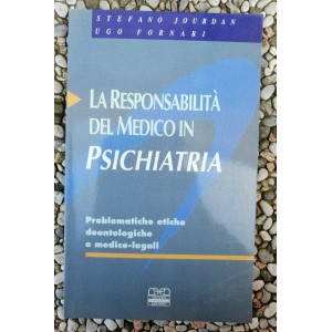 La responsabilità del medico in psichiatria