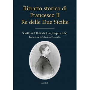 Ritratto storico di Francesco II Re del Regno delle Due Sicilie