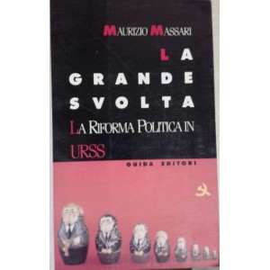 URSS, la grande svolta