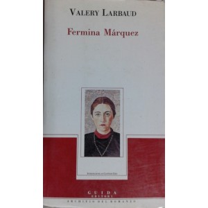 Larbaud, Fermina Màrquez