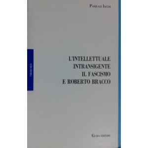 Il fascismo e Roberto Bracco