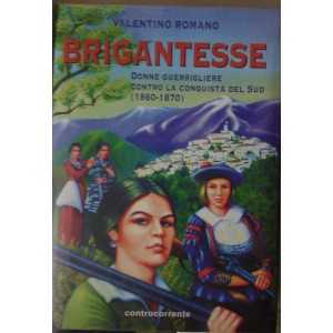 Brigantesse, Valentino Romano