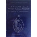 Leadbeater, La nascita della sesta razza madre