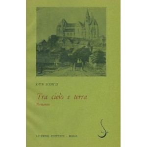 Otto Ludwig, Tra cielo e terra