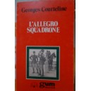 L'allegro squadrone